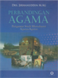 Image of Perbandingan Agama: Pengantar Studi Memahami Agama-Agama