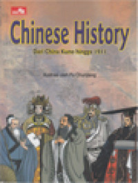 Image of Chinese History: Dari China Kuno Hingga 1911