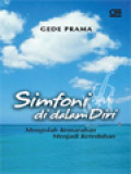 Simfoni Di Dalam Diri: Mengolah Kemarahan Menjadi Keteduhan