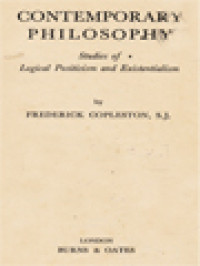 Contemporary Philosophy: Studies Of Logical Positivism And Existentialism