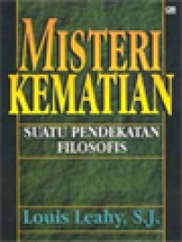 Image of Misteri Kematian: Suatu Pendekatan Filosofis