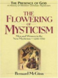 The Flowering Of Mysticism: Men And Women In The New Mysticism (1200-1350)