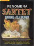 Fenomena Santet: Menangkal Dan Tolak Balaknya