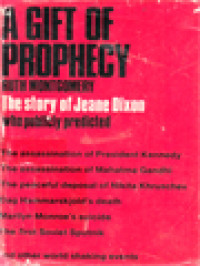Image of A Gift Of Prophecy: The Phenomenal Jeane Dixon