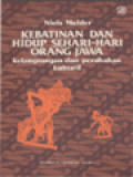 Kebatinan Dan Hidup Sehari-Hari Orang Jawa: Kelangsungan Dan Perubahan Kulturil