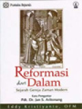 Reformasi Dari Dalam: Sejarah Gereja Zaman Modern