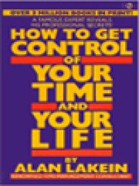 How To Get Control Of Your Time And Your Life