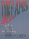 Dreams And The Search For Meaning