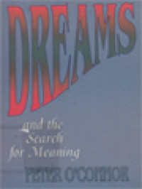 Dreams And The Search For Meaning