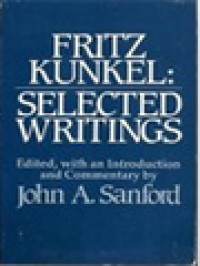 Fritz Kunkel: Selected Writings