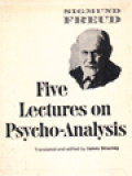 Five Lectures On Psycho-Analysis