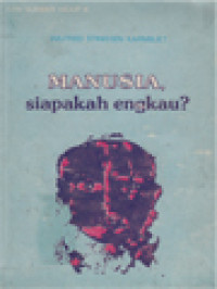Image of Manusia, Siapakah Engkau?