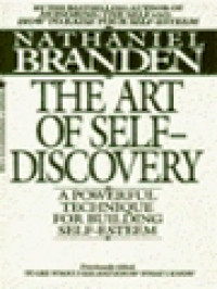 Image of The Art Of Self-Discovery: A Powerful Technique For Building Self-Esteem