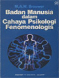 Badan Manusia Dalam Cahaya Psikologi Fenomenologis