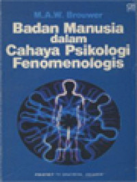 Badan Manusia Dalam Cahaya Psikologi Fenomenologis