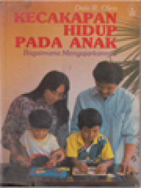 Image of Kecakapan Hidup Pada Anak: Bagaimana Mengajarkannya