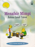 Menafsir Mimpi: Bahasa Sandi Tuhan