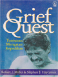 Image of Grief Quest: Tuntunan Mengatasi Kepedihan