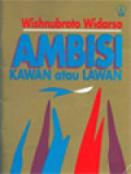 Ambisi: Kawan Atau Lawan