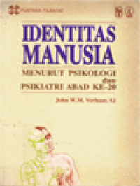 Identitas Manusia: Menurut Psikologi Dan Psikiatri Abad Ke-20