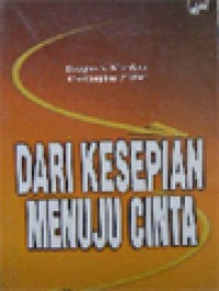 Dari Kesepian Menuju Cinta