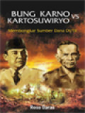 Bung Karno vs Kartosuwiryo: Membongkar Sumber Dana DI/TII