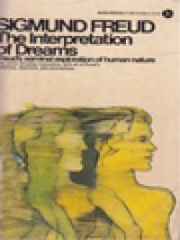 The Interpretation Of Dreams: Freud's Seminal Exploration Of Human Nature