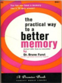 Image of The Practical Way To A Better Memory