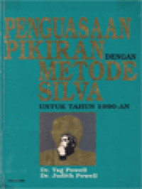 Image of Penguasaan Pikiran Dengan Metode Silva Untuk Tahun 1990-an