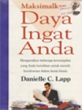 Maksimalkan Daya Ingat Anda: Menguraikan Beberapa Ketrampilan Yang Anda Butuhkan Untuk Meraih Kesuksesan Dalam Dunia Bisnis