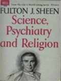 Science, Psychiatry And Religion