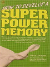 How To Develop A Super Power Memory