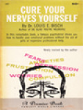 Cure Your Nerves Yourself: How Understanding Yourself Can Bring Peace Of Mind