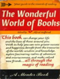 The Wonderful World Of Books / Alfred Stefferud (Edited)