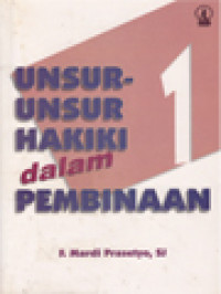 Unsur-Unsur Hakiki Dalam Pembinaan 1