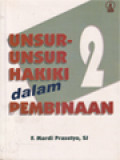 Unsur-Unsur Hakiki Dalam Pembinaan 2