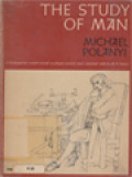 The Study Of Man: The Lindsay Memorial Lectures