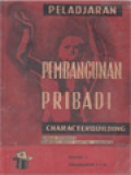 Pembangunan Pribadi (Character Building) I: Peladjaran 1-24