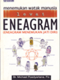 Image of Menemukan Watak Manusia Lewat Eneagram: Eneagram Menemukan Jati Diri