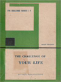 Image of The Challenge Of Your Life: To Provide Guidance For Modern Youth