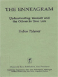 The Enneagram: Understanding Yourself And The Others In Your Life