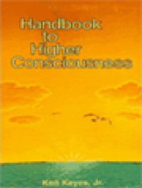 Handbook To Higher Consciousness