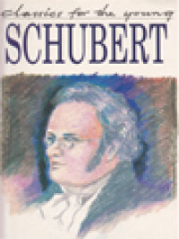 Classics For The Young Schubert