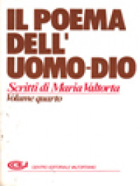 Il Poema Dell'Uomo-Dio IV: Il Secondo Anno Di Vita Pubblica (Parte Seconda)