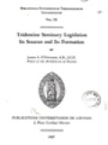 Tridentine Seminary Legislation Its Sources And Its Formation