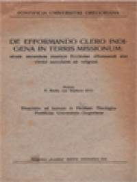 Image of De Efformando Clero Indigena In Terris Missionum: Utrum Secundum Mentem Ecclesiae Efformandi Sint Clerici Saeculares An Religiosi
