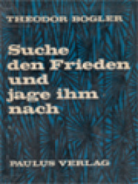 Suche Den Frieden Und Jage Ihm Nach