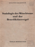 Soziologie Des Mönchtums Und Der Benediktinerregel