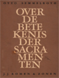 Over De Betekenis Der Sacramenten