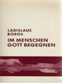 Image of Im Menschen Gott Begegnen